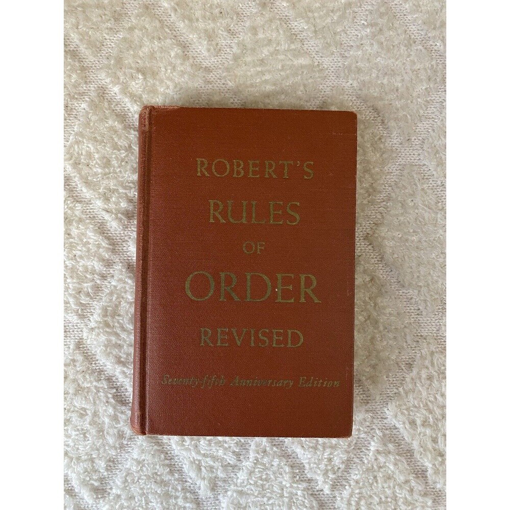 Robert’s Rules Of Order Revised 75th Anniversary Edition Hardcover 1951